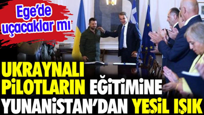 Ukraynalı pilotların eğitimine Yunanistan'dan yeşil ışık