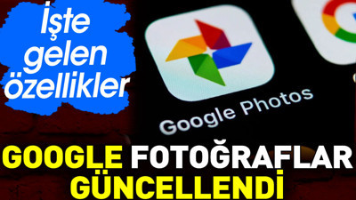 Google Fotoğraflar güncellendi. İşte gelen özellikler