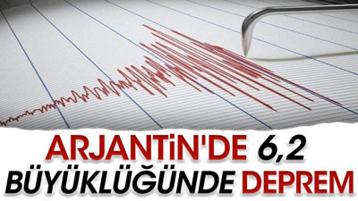 Arjantin'de 6,2 büyüklüğünde deprem