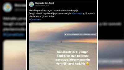 Çanakkale yanarken Bozcaada'dan ahlaksız paylaşım yapmıştı. Bozcaada Belediyesi ‘Bir daha buraya gelme’ dedi. Belediye bu paylaşımını sonra sildi