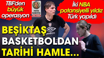 Türkiye Basketbol Federasyonu'ndan Beşiktaş'la ortak operasyon
