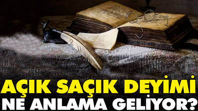 Açık saçık deyimi ne anlama geliyor?