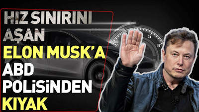 Elon Musk'a ABD polisinden kıyak