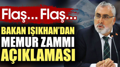 Son dakika... Bakan Işıkhan'dan memur zammı açıklaması