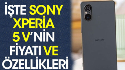Sony Xperia 5 V tanıtıldı. Fiyatı ve özellikleri açıklandı