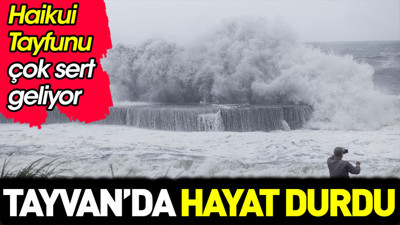 Tayvan’da hayat durdu. Haikui Tayfunu çok sert geliyor