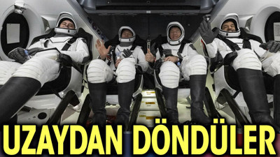 4 astronot 184 gün sonra uzaydan döndü