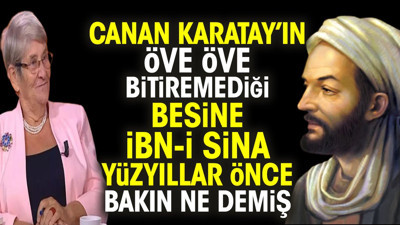 Canan Karatay’ın öve öve bitiremediği besine İbn-i Sina yüzyıllar önce bakın ne demiş