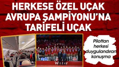 Herkese özel uçak Avrupa Şampiyonu'na tarifeli uçak. Otobüs yollasaydınız bari