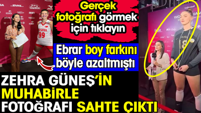 Zehra Güneş’in muhabirle fotoğrafı sahte çıktı. Gerçek fotoğrafı görmek için tıklayın