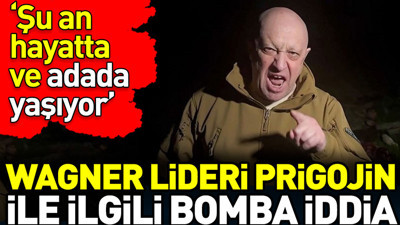Prigojin ile ilgili bomba iddia: şu an hayatta ve adada yaşıyor
