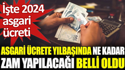 Asgari ücrete yılbaşında ne kadar zam yapılacağı belli oldu