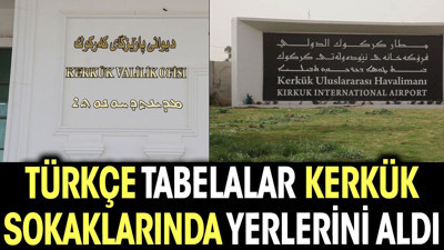 Türkçe tabelalar Kerkük sokaklarında yerlerini aldı