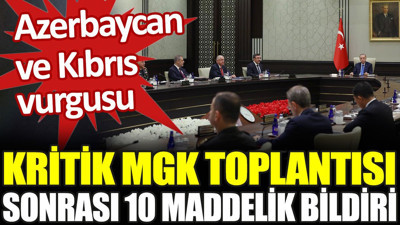 Son dakika. MGK toplantısı sona erdi