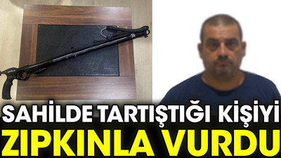 Sahilde tartıştığı kişiyi zıpkınla vurdu