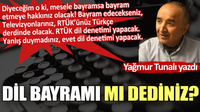 Dil Bayramı mı dediniz?