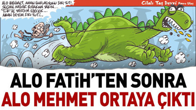 Alo Fatih'ten sonra Alo Mehmet ortaya çıktı. Emre Ulaş çizdi