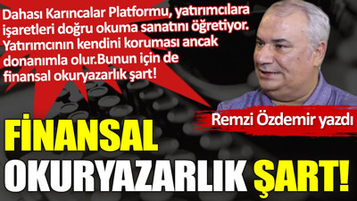 Finansal okuryazarlık şart!