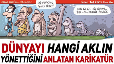 Dünyayı hangi aklın yönettiğini anlatan karikatür. Emre Ulaş çizdi