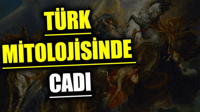 Türk mitolojisinde cadı