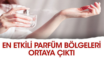 En etkili parfüm bölgeleri ortaya çıktı