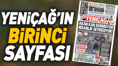 Yeniçağ Gazetesi'nin 1. sayfası (14 Ekim 2023)