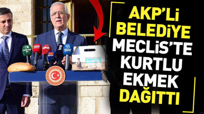 AKP’li belediye Meclis’te kurtlu ekmek dağıttı