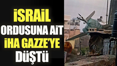İsrail ordusuna ait İHA Gazze'ye düştü