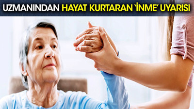 Uzmanından hayat kurtaran ‘inme’ uyarısı