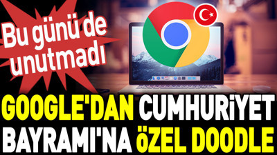 Google'dan Cumhuriyet Bayramı'na özel doodle