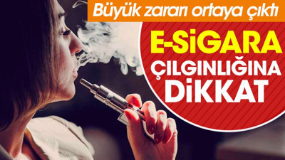 E-sigara çılgınlığına dikkat: Büyük zararı ortaya çıktı