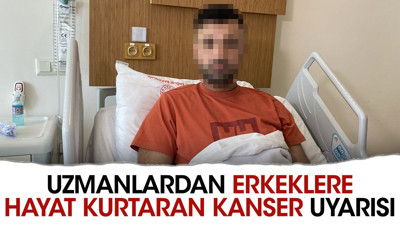 Uzmanlardan erkeklere hayat kurtaran kanser uyarısı