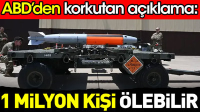 ABD’den korkutan açıklama: 1 milyon kişi ölebilir