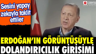 Erdoğan'ın görüntüsüyle dolandırıcılık girişimi. Yapay zekayla sesi taklit edilmişti