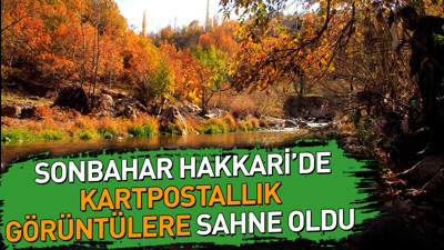 Sonbahar Hakkari'de kartpostallık görüntülere sahne oldu