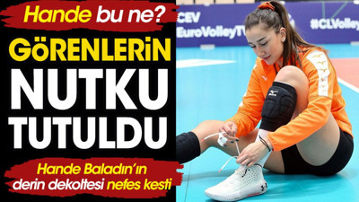 Hande bu ne? Milli voleybolcu Hande Baladın'ın derin dekoltesi nefes kesti. Görenlerin nutku tutuldu