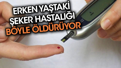 Erken yaştaki şeker hastalığı böyle öldürüyor