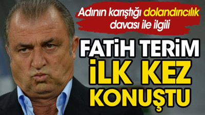 Türkiye'nin konuştuğu vurgunda Fatih Terim'den ilk açıklama