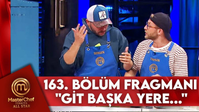 MasterChef All Star 163. bölüm fragmanı yayınlandı mı? MasterChef All Star yeni bölüm ne zaman?