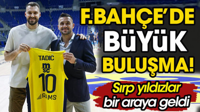 Dusan Tadic basketbola merak sardı! Antrenörü Guduric oldu