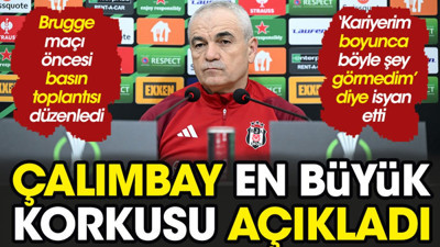 Rıza Çalımbay en büyük korkusunu açıkladı