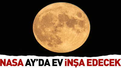 NASA Ay’a ev inşa edecek