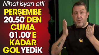 Perşembe 20.50’den Cuma 01.00’e kadar durmadan gol yedik! Nihat Kahveci ‘Rezillik’ diyerek açıkladı