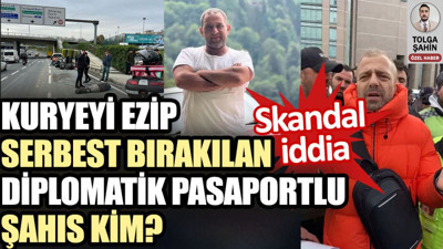 Kuryeyi ezip serbest bırakılan diplomatik pasaportlu olduğu iddia edilen şahıs kim?