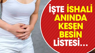 İşte ishali anında kesen besin listesi…