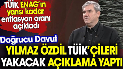 Yılmaz Özdil TÜİK’çileri yakacak açıklama yaptı. TÜİK ENAG’ın yarısı kadar enflasyon oranı açıkladı