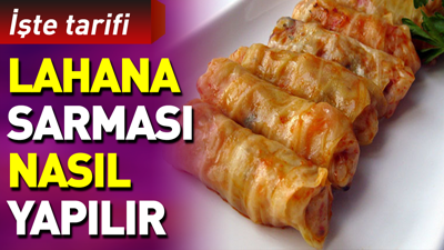 Lahana sarması nasıl yapılır?