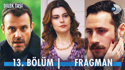 Dilek Taşı yeni bölüm ne zaman? Dilek Taşı 13. bölüm fragmanı yayınlandı mı?