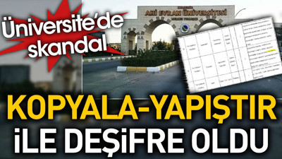 Üniversite'de skandal kopyala yapıştır ile deşifre oldu