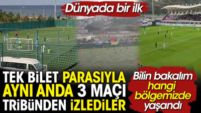 Tek bilet parasıyla 3 maç aynı anda tribünden izlenebildi. Dünyada sadece Türkiye'de var